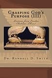 Grasping God's Purpose (III): Lessons in Exodus