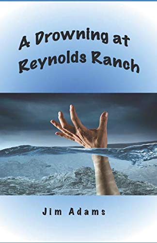 A Drowning at Reynolds Ranch