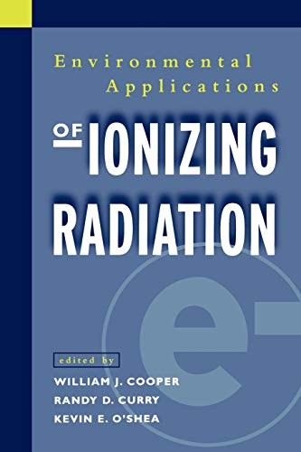 Environmental Applications of Ionizing Radiation
