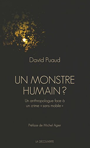 Télécharger Un monstre humain ? (Cahiers libres) PDF
