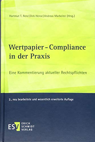 Preisvergleich Produktbild Wertpapier-Compliance in der Praxis: Eine Kommentierung aktueller Rechtspflichten