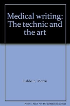 Unknown Binding Medical writing: The technic and the art Book