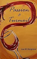 Passion & Turmoil 1511664711 Book Cover
