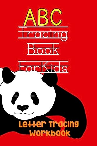 ABC Tracing Book for Kids: Handwriting Practice For Toddlers & Preschoolers (Letter Tracing Workbook)