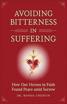 Paperback Avoiding Bitterness in Suffering: How Our Heroes in Faith Found Peace Amid Sorrow Book