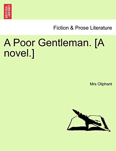 A Poor Gentleman. [A Novel.]