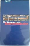  Die Wuppertaler Schwebebahn