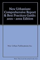 New Urbanism: Comprehensive Report & Best Practices Guide: 2001 - 2002 Edition B0045TBEJS Book Cover