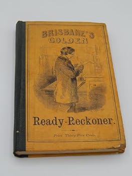 Brisbane's Golden Ready-Reckoner