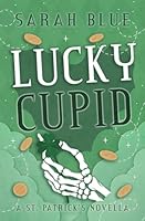 Lucky Cupid: A St. Patrick's Novella (Love in the Veil) B0CX4ZGZMM Book Cover
