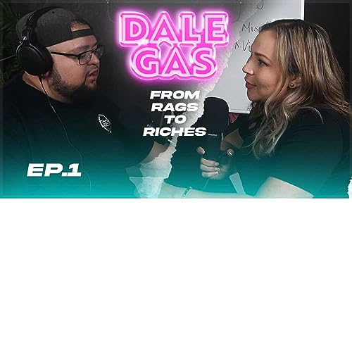 Episode 1: From Living in her Car to becoming a Millionaire Dealership Owner | Dale Gas Podcast