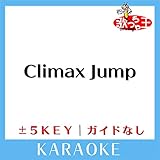Climax Jump -5Key(原曲歌手:AAA DEN-O form)