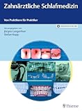 Zahnärztliche Schlafmedizin: Von Praktikern für Praktiker