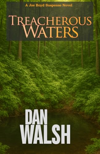 Treacherous Waters (Joe Boyd Suspense Series Book 4)