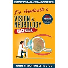 Dr. Martinelli's Vision & Neurology Casebook Audiobook By John R Martinelli MD OD cover art