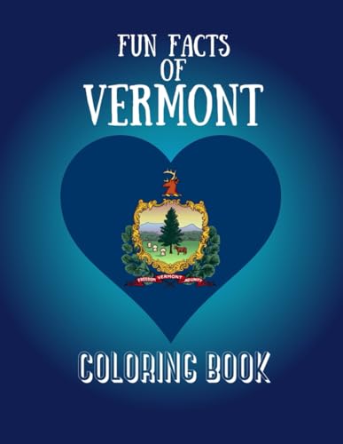 Fun Facts of Vermont Coloring Book