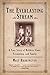 The Everlasting Stream: A True Story of Rabbits, Guns, Friendship, and Family