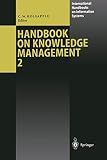 Handbook of Knowledge Management: Knowledge, Vol. 2