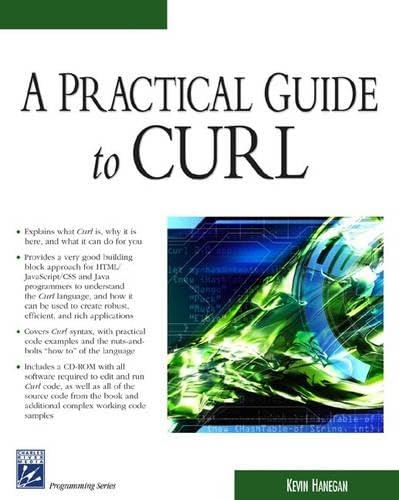 Practical Guide to Curl (Programming Series): Hanegan, Kevin ...