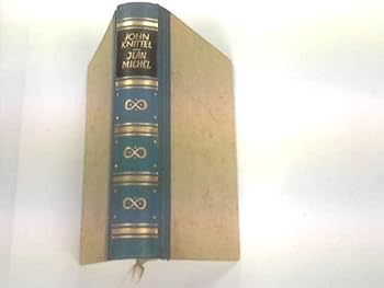 Roman Von John Knittel