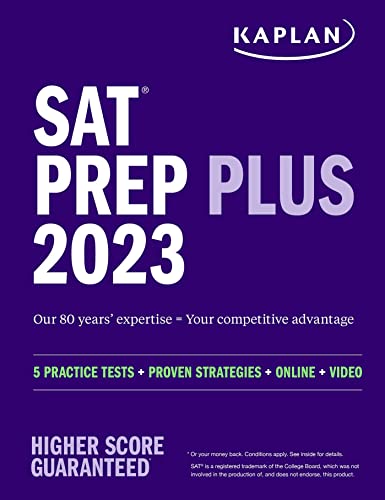 SAT Prep Plus 2023: 5 Practice Tests + Proven Strategies + Online + Video (Kaplan Test Prep)
