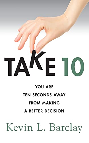 Take10: You are ten seconds away from making a better decision