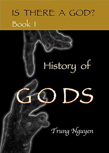 History of Gods (Is There a God? Book 1) (English Edition)