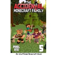 The Accidental Minecraft Family
