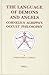 The Language of Demons and Angels: Cornelius Agrippa's Occult Philosophy (Brill's Studies in Intellectual History, Band 119) - Lehrich, Christopher I.
