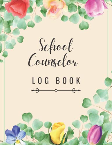Image of School Counselor Log Book: Daily School Counselor journal Tracker, Simple counselling Student Daily Record Keeper & Workbook (School Counselor Appreciation Gifts for Women).