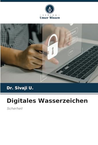 Digitales Wasserzeichen: Sicherheit