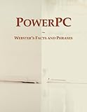 powerpc 970  PowerPC: Webster\'s Facts and Phrases