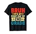 BRUH It's My First Day Of 2nd Grade Back To School Boy Girl T-Shirt