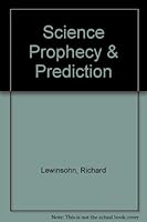 Science, Prophecy and Prediction B000Q9YSDK Book Cover