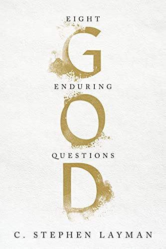 God: Eight Enduring Questions view 2