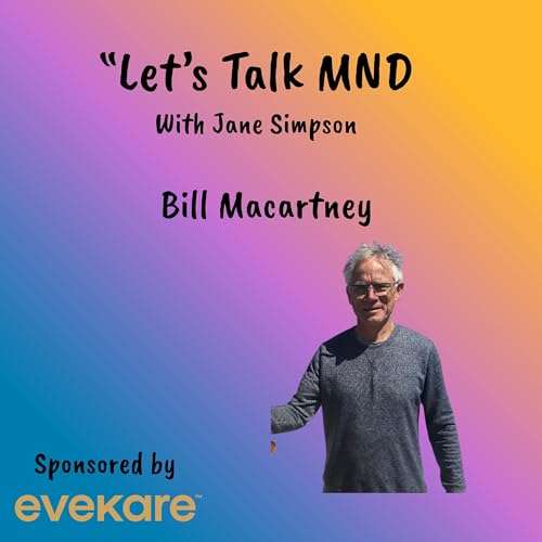 Let's Talk MND - Bill Mcartney
