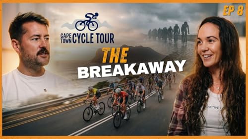 Cape Town Cycle Tour : Predictions, Taper & Nutrition, Classics Season has arrived Ep8 | Breakaway