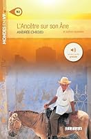L'Ancetre Sur Son Ane NIV. B2 - Livre + MP3 2278080954 Book Cover