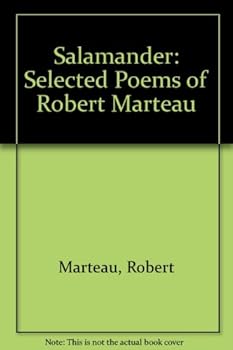 Paperback Salamander: Selected Poems of Robert Marteau Book