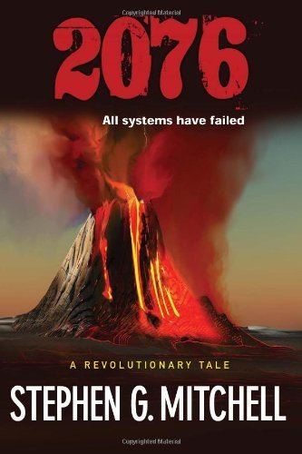 2076: A Revolutionary Tale Paperback April 12, 2014