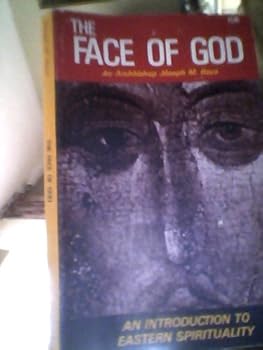 Paperback The Face of God: An Introducion to Eastern Spirituality Book