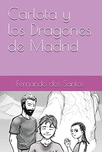 Carlota y los Dragones de Madrid