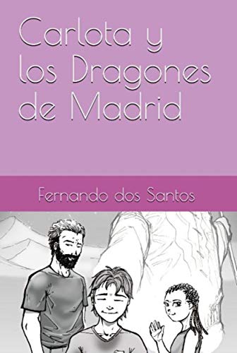 Carlota y los Dragones de Madrid