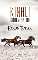 Kınalı Küheylanlar 6055510545 Book Cover