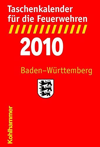 Taschenkalender für die Feuerwehren 2010 / Baden-Württemberg