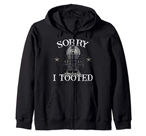 Sorry I Tooted - Funny Train Railroad Lovers Sudadera con Capucha