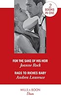 For The Sake Of His Heir / Rags to Riches Baby 0263935892 Book Cover