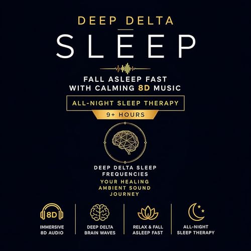 Fall Asleep Fast with Calming 8D Music | All-Night Sleep Therapy | 9+ Hours cover art