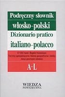 Podreczny slownik wlosko-polski / Dizionario pratico italiano-polacco (Polish and Italian Edition) 8321403964 Book Cover