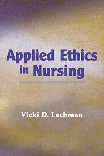 Applied Ethics in Nursing view 2